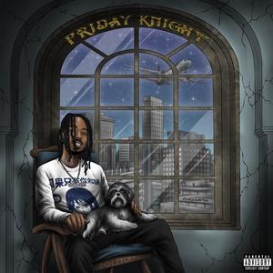 Friday Knight (Explicit)