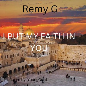 I Put My Faith in You