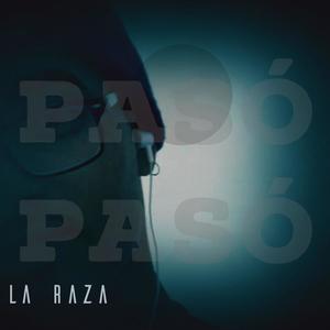 Pasó pasó (feat. Kayl La Raza)