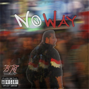 No Way (Explicit)