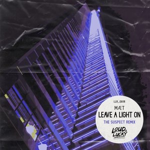 Leave a Light On (The Suspect Extended Remix)