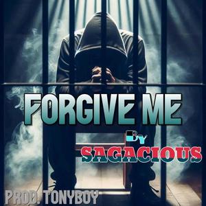 Forgive me (feat. Sagacious)