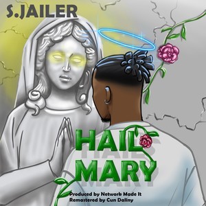 Hail Mary (Explicit)