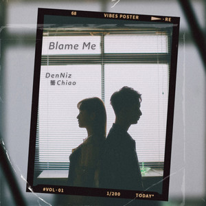 Blame Me (feat. 荞Chiao)