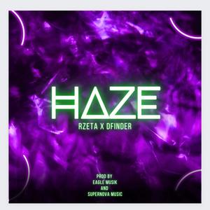 Haze (feat. Rzeta) (Explicit)