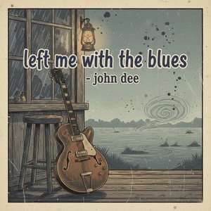 Left Me With the Blues