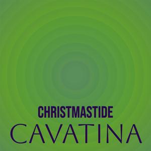 Christmastide Cavatina