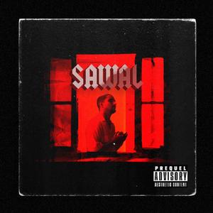 Sawal (Explicit)