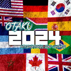 Otaku 2024 International Rap Cypher (feat. GameboyJones, GARP, anoravt, P-EZY, V0RT3X, Keyblade, swft, Keyto, Chubbz, Politicess & Acti Matatabi) (Explicit)
