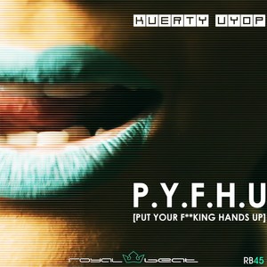 Put Your F**king Hands Up (Melbourne Bounce Mix|Explicit)