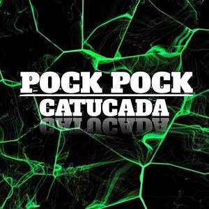 POCK POCK - CATUCADA (Explicit)