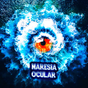 MARESIA OCULAR (Explicit)