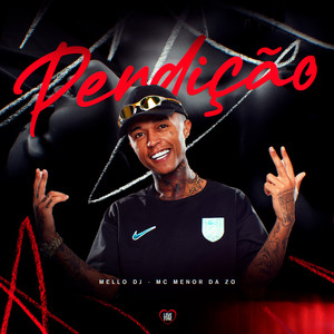 Mello DJ - Perdição (Explicit)