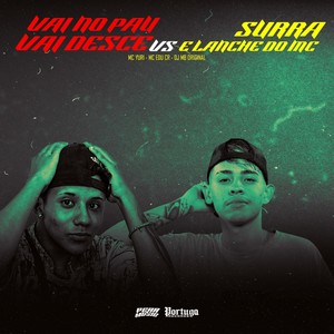 Vai no Pau Vai Desce Vs Surra e Lanche do Mc (Explicit)