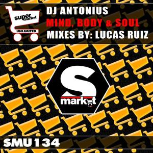 Mind, Body & Soul (Lucas Ruiz Remix)