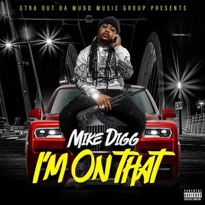 IM ON THAT (Explicit)