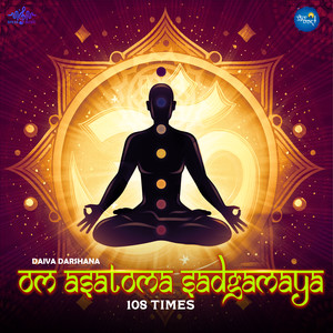 Om Asatoma Sadgamaya 108 Times