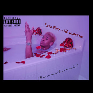 NO valentine (Remastered) [Explicit]