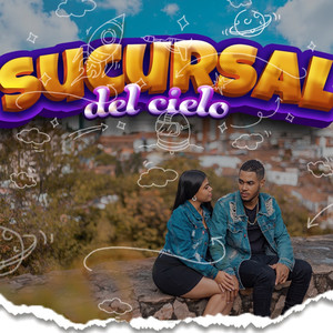 Sucursal Del Cielo (Explicit)