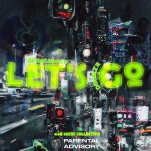 Let's Go (Explicit)