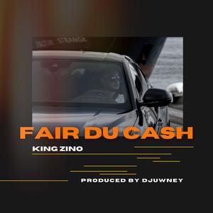 FAIR DU CASH (Explicit)