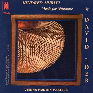 LOEB, D.: Shinobue Music (Kindred Spirits) [Loeb]