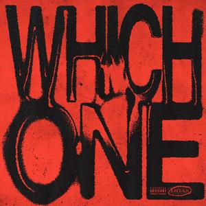 Which One (Explicit)