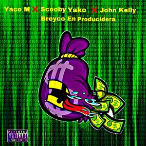 El Saco(feat. scooby yako & john kelly)