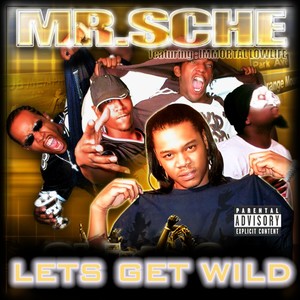 Lets Get Wild (Explicit)