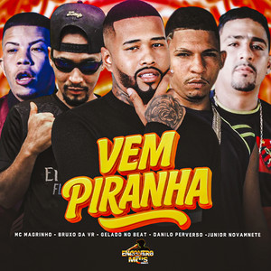 VEM PIRANHA (Explicit)
