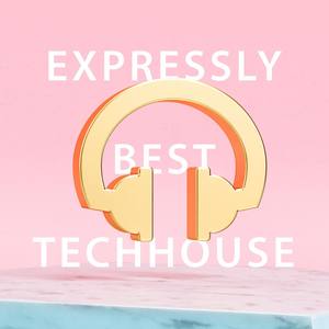 Expressly Best Techhouse