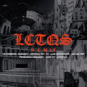 LCTQS (Remix)