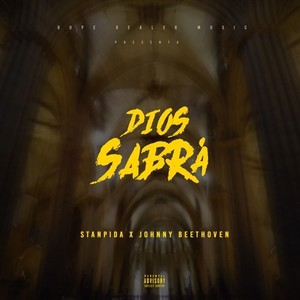 Dios Sabrá (Explicit)