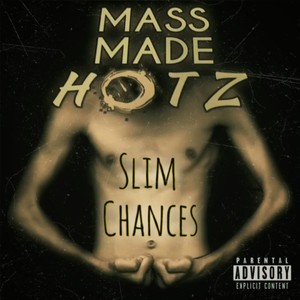 Slim Chances (Explicit)