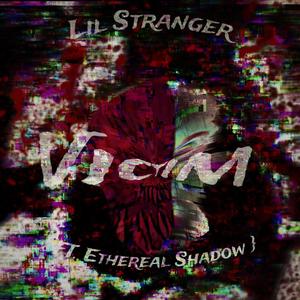 Victim (feat. Ethereal Shadow) (Explicit)