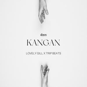 KANGAN (feat. LOVELY GILL)