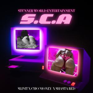 S.C.A (feat. Cho Money & Shasta Red) [Explicit]