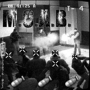 M.O.A.B. (feat. Lil Tuck, NERVAMANE & Young Bxnxs) (Explicit)