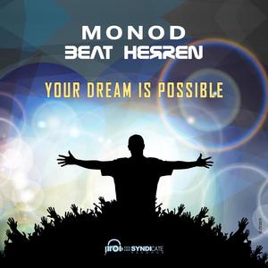 Monod - Your Dream Is Possible