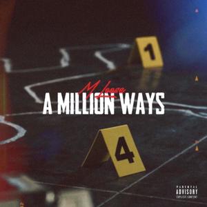 A Million Ways (Explicit)