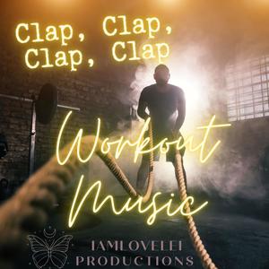 CLAP, CLAP, CLAP, CLAP