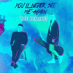 You'll Never See Me Again (Exclusion Remix)