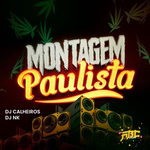 MONTAGEM PAULISTA (Explicit)