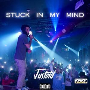 Stuck in My Mind (Explicit)