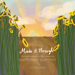 Made it Through (feat. LD Maverik)