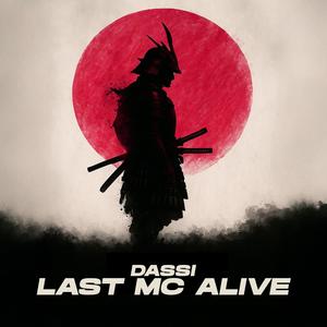LAST MC ALIVE (Explicit)