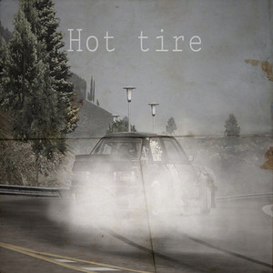 Hot Tire (Explicit)