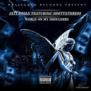 World On My Shoulders (Explicit)