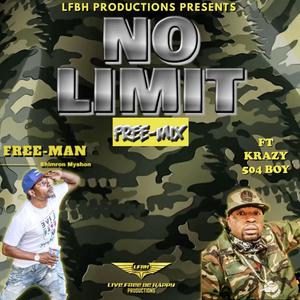 No Limit (FreeMix) (feat. Krazy 504 Boy) [Explicit]