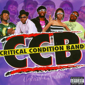 CCB Critical Condition Band - Jiggle It (Explicit)